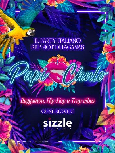 PAPI CHULO — Sizzle Club, Zante